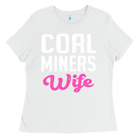 White coal miners wife t shirt Ladies Tee - FloraArt
