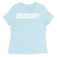 Baby Blue deadlift Ladies Tee - FloraArt
