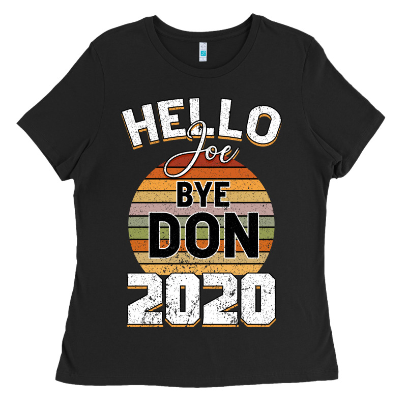 Hello Joe Biden 2020 Ladies Tee by Bettercallsaul | Teevron
