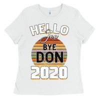 White Hello Joe Biden 2020 Ladies Tee - Bettercallsaul