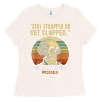 Bone stay strapped or get clapped george washington Ladies Tee - FloraArt
