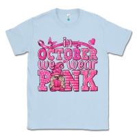 Dusty Blue In October We Wear Pink with Gnome Classic Tee - texasbilliewilder