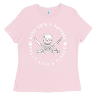 Bubblegum Pink Work like a captain party like a pirate Ladies Tee - FloraArt