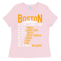 Bubblegum Pink wicked smaht boston accent translator bostonians gifts shirt Ladies Tee - FloraArt