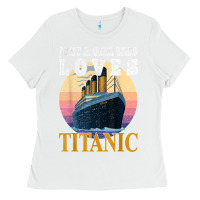 White ship just a girl who loves titanic boat titanic girls woman t shirt Ladies Tee - ArtMosaic