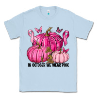 Dusty Blue In October We Wear Pink with Pumpkin Classic Tee - texasbilliewilder