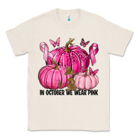 Natural In October We Wear Pink with Pumpkin Classic Tee - texasbilliewilder