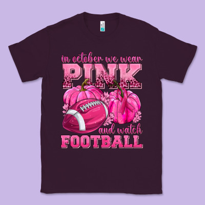 In October We Wear Pink Watch Football Classic Tee Designed By Texasbilliewilder