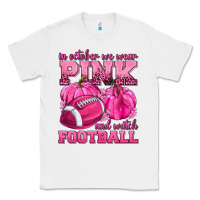 White In October We Wear Pink Watch Football Classic Tee - texasbilliewilder