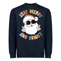 Funny Groovy Stay Merry And Bright Christmas Santa Claus T Shirt Heavyweight Sweatshirt | Teevron