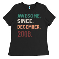 Awesome Since December 2008 Ladies Tee | Teevron