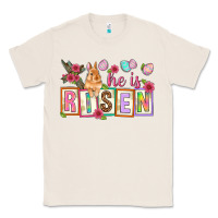 Natural He is risen Classic Tee - NancyCooperArtShop