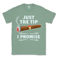 Sage Just The Tip Cigar Smoker Gift Funny Cigar Smoking Classic Tee - trangStudio