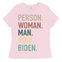Bubblegum Pink Person Woman Man Vote Biden Ladies Tee - Bettercallsaul