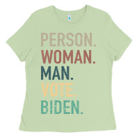 Matcha Person Woman Man Vote Biden Ladies Tee - Bettercallsaul