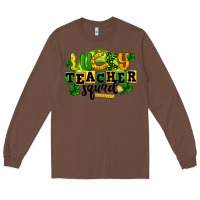 Chestnut Lucky Teacher Squad St. Patrick's Day Long Sleeve Tee - CowGirlArtShop