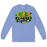 Colony Blue Lucky Teacher Squad St. Patrick's Day Long Sleeve Tee - CowGirlArtShop