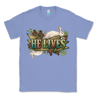 Colony Blue He lives Easter Classic Tee - NancyCooperArtShop
