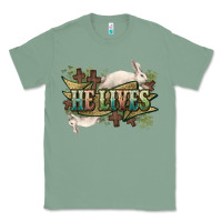 Sage He lives Easter Classic Tee - NancyCooperArtShop
