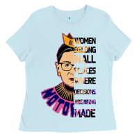Baby Blue RBG Ruth Bader Ginsburg Women Belong In All Places Ladies Tee - Bettercallsaul