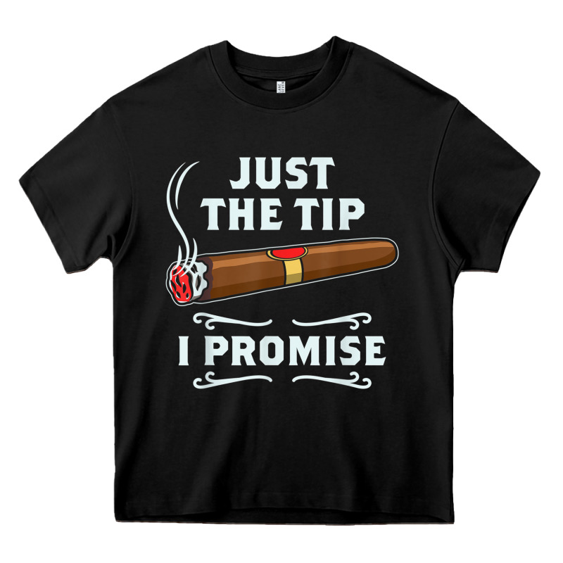 Just The Tip Cigar Smoker Gift Funny Cigar Smoking Heavy Core Tee by trangStudio | Teevron