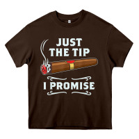 Chocolate Brown Just The Tip Cigar Smoker Gift Funny Cigar Smoking Heavy Core Tee - trangStudio