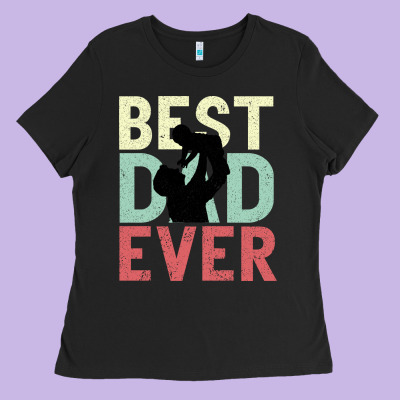 Best Dad Ever Ladies Tee Designed By Bettercallsaul