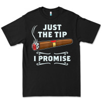 Black Just The Tip Cigar Smoker Gift Funny Cigar Smoking Premium Tee - trangStudio