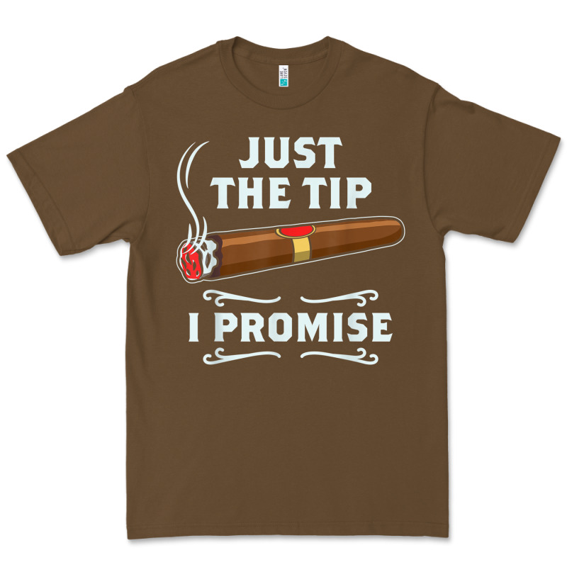 Just The Tip Cigar Smoker Gift Funny Cigar Smoking Premium Tee by trangStudio | Teevron