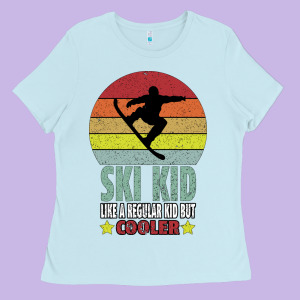 Ski Kid Like A Regular Kid But Coolers Ladies Tee Designed By Bettercallsaul
