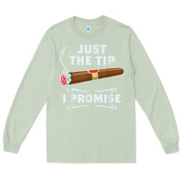 Matcha Just The Tip Cigar Smoker Gift Funny Cigar Smoking Long Sleeve Tee - trangStudio