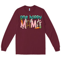 Burgundy One hoppy mama mother's day Long Sleeve Tee - HowdyJamesFarm