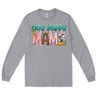 Heather Grey One hoppy mama mother's day Long Sleeve Tee - HowdyJamesFarm