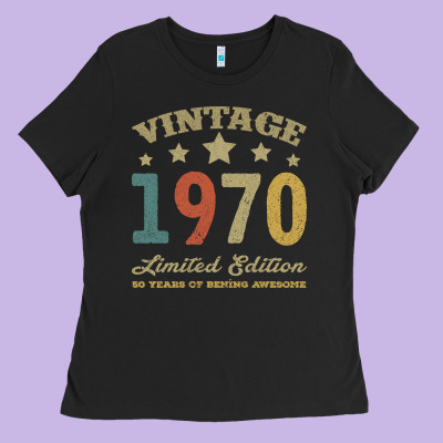 Vintage 1970 Limited Edition 50 Years Of Being Awesome Ladies Tee Designed By Bettercallsaul