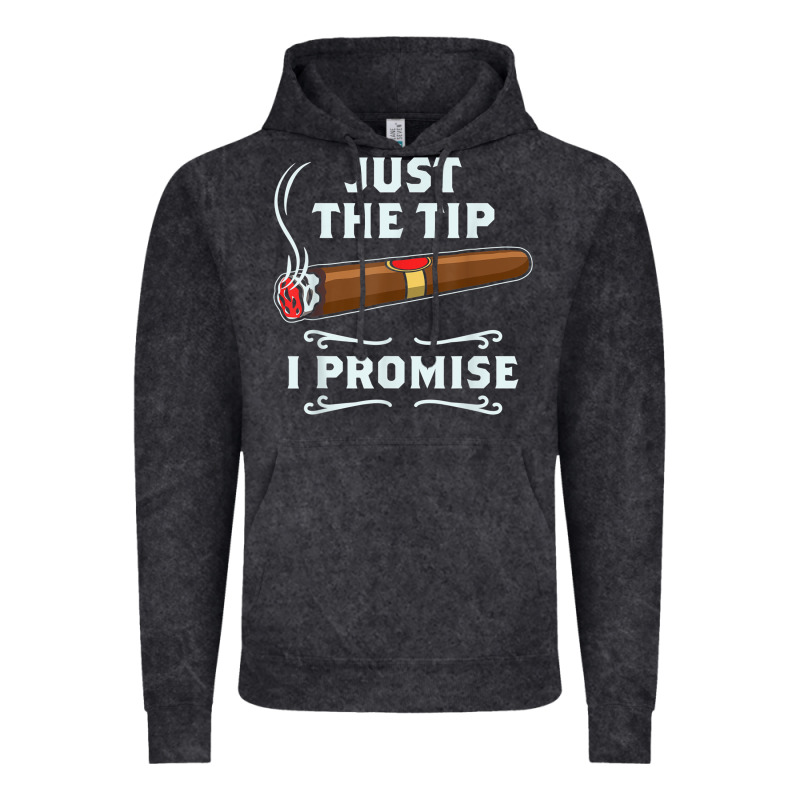 Just The Tip Cigar Smoker Gift Funny Cigar Smoking Vintage Hoodie by trangStudio | Teevron