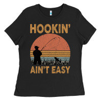 Black Hookin Ain t Easy Fishing Ladies Tee - Bettercallsaul