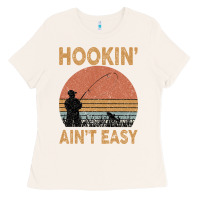 Bone Hookin Ain t Easy Fishing Ladies Tee - Bettercallsaul