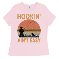 Bubblegum Pink Hookin Ain t Easy Fishing Ladies Tee - Bettercallsaul