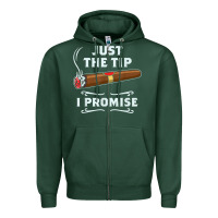 Sports Green Just The Tip Cigar Smoker Gift Funny Cigar Smoking Zipper Hoodie - trangStudio