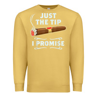 Antique Gold Just The Tip Cigar Smoker Gift Funny Cigar Smoking Premium Sweatshirt - trangStudio
