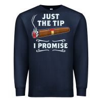 Navy Just The Tip Cigar Smoker Gift Funny Cigar Smoking Premium Sweatshirt - trangStudio