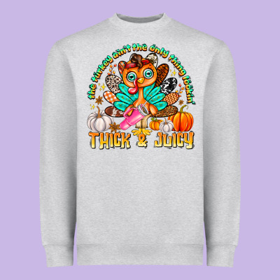 The Turkey Ain’t The Only Thing Lookin Thick & J Heavyweight Sweatshirt Designed By Cowhidedigitalart