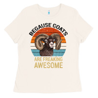 Bone Because Goats Are Freaking Awesome Ladies Tee - Bettercallsaul