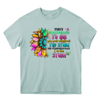Arona they whispered to her you can't withstand the stor Heavy Core Tee - Artiststas