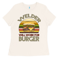 Bone Welder Wıll Work For Burger Ladies Tee - Bettercallsaul