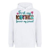 First My Mother Forever My Friend Heavyweight Hoodie | Teevron