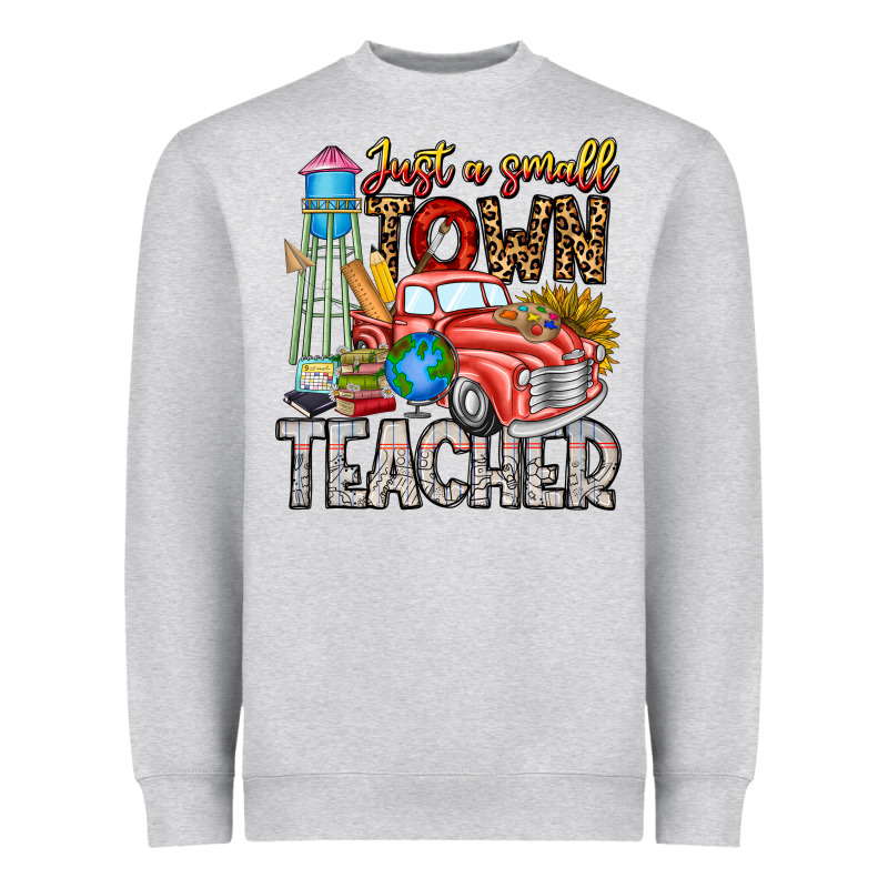 Just A Small Town Teacher Heavyweight Sweatshirt by CowhideDigitalArt | Teevron