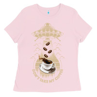 Bubblegum Pink Don't Take My Coffee Ladies Tee - Bettercallsaul