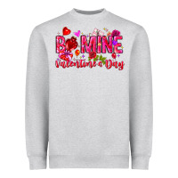Be Mine Valentines Day Heavyweight Sweatshirt | Teevron