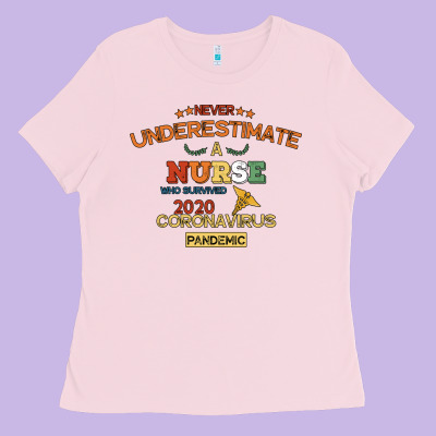 Never Underestimate A Nurse Ladies Tee Designed By Bettercallsaul